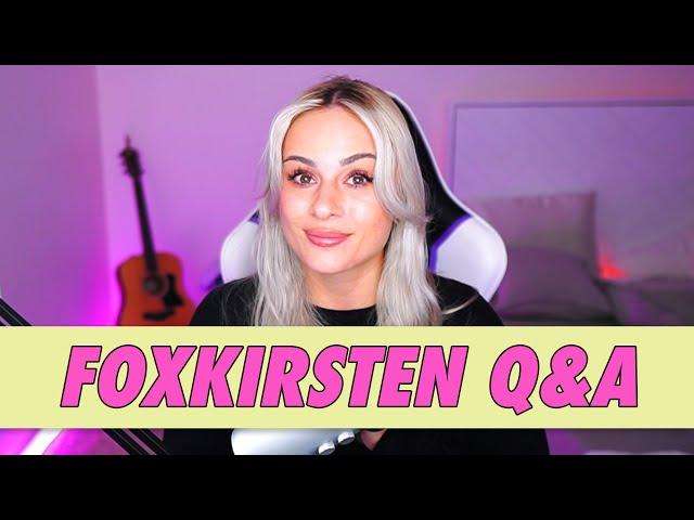 FoxKirsten Q&A