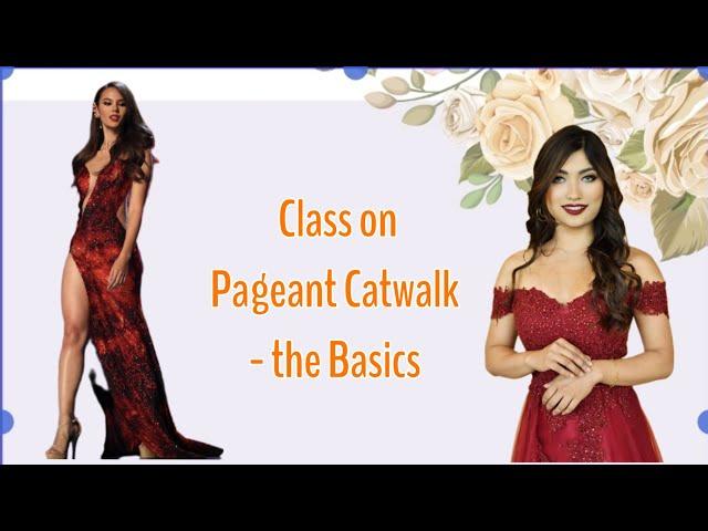 BASIC Pageant Catwalk | Posture- heels-Movement | by Sethe Nakib -Miss Interglobal Canada 2021