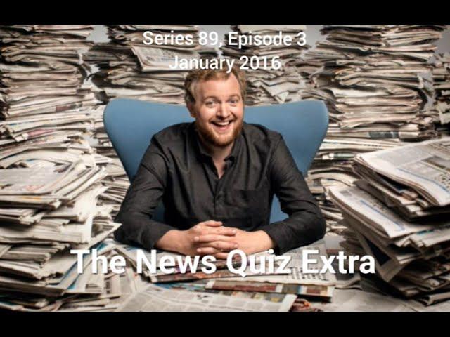 The News Quiz Extra - S89, E3 Jan 2016