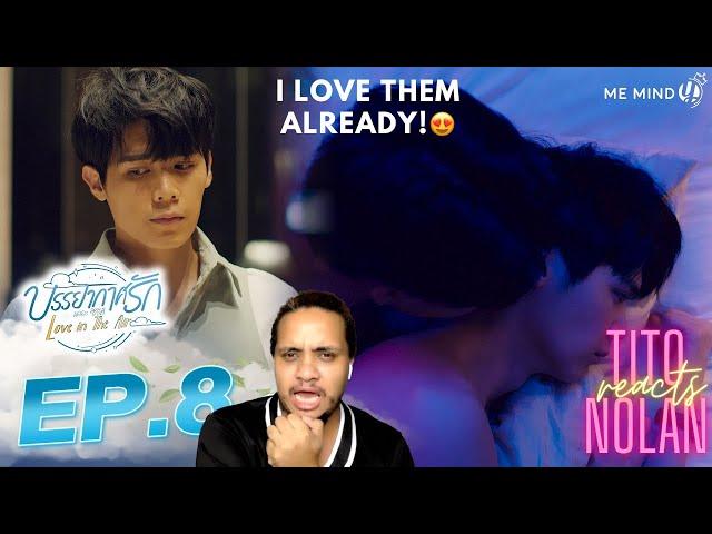 Love In The Air บรรยากาศรัก เดอะซีรีส์ EPISODE 8 | Reaction