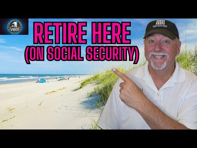 Retire To South Carolina on a Social Security Budget