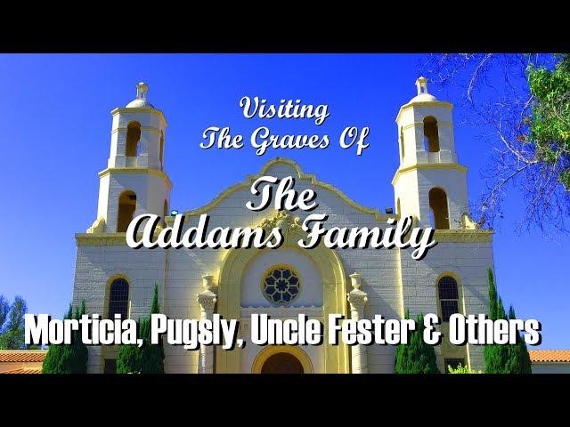 Visiting FAMOUS GRAVES - The Addams Family Cast - Carolyn Jones, Jackie Coogan, Ted Cassidy & Others