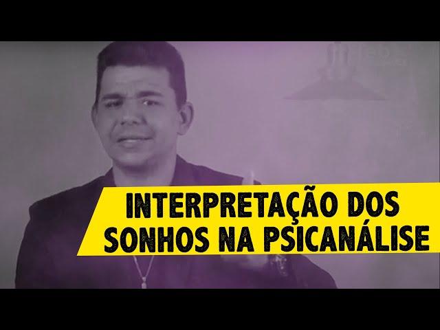 COMO INTERPRETAR OS SONHOS - IEB PSICANÁLISE