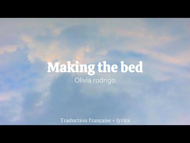 Making the bed - Olivia Rodrigo - Traduction française/Lyrics