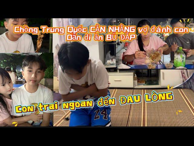 Lần đầu tiên Vương Lan đánh con_Chồng Trung Quốc đưa con đi ăn BÙ ĐẮP_Bảo Minh ngoan đến ĐAU LÒNG?