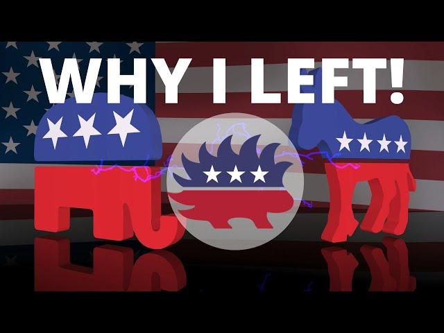 Why I Left the LEFT and the RIGHT!