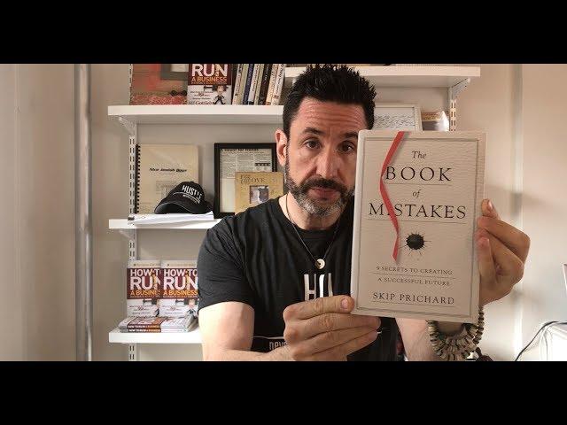 The Book Of Mistakes by Skip Prichard