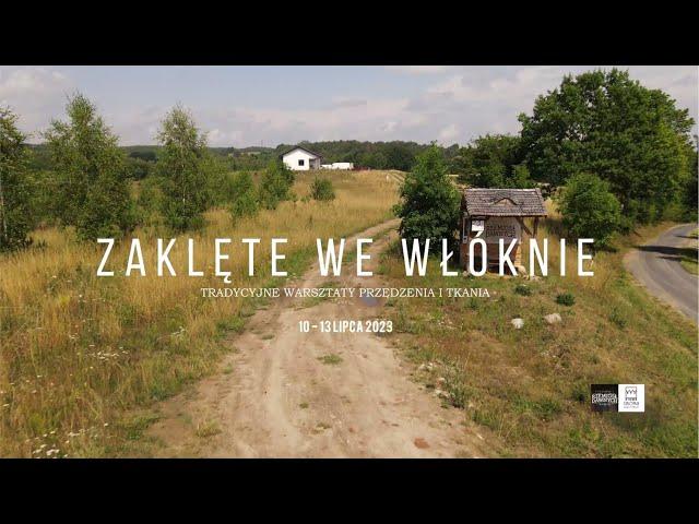 Zaklęte we włóknie | Tradycyjne warsztaty przędzenia i tkania | SPLOTKA & PRACOWNIA RZEMIOSŁ DAWNYCH