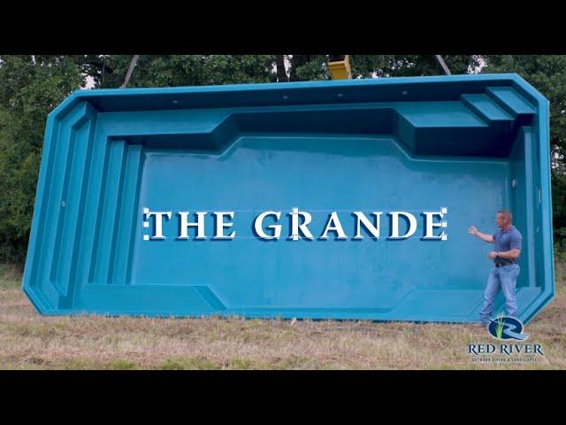 The Grande || Fiberglass Pool Overview