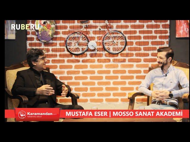 Ruberu Programı Mustafa Ese | Mosso Sanat Akademi