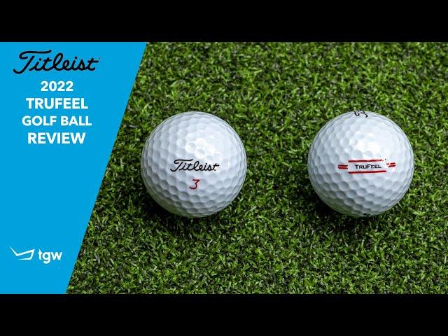 Titleist 2022 TruFeel Golf Balls Review by TGW