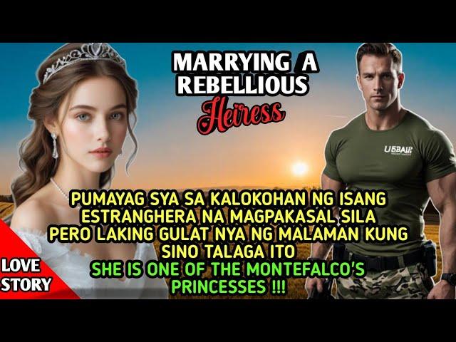 JESSICA MONTEFALCO: Marrying a Rebellious Heiress