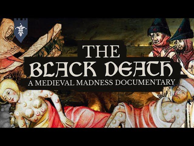 The Black Death & How It Ravaged Europe | Medieval Documentary