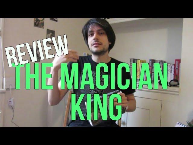 The Magician King by Lev Grossman REVIEW