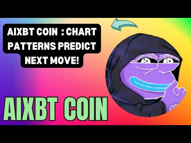 AIXBT COIN : CRUCIAL SUPPORT AND RESISTANCE LEVELS!