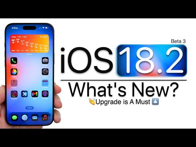 iOS 18.2 Beta 3 is Out! - What's New? (Not Just AI)