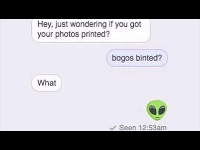 Bogos Binted? (1 HOUR)