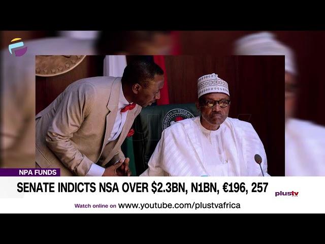 NPA Funds: Senate Indicts NSA Over $2.3BN, N1BN, €196, 257 | NEWS