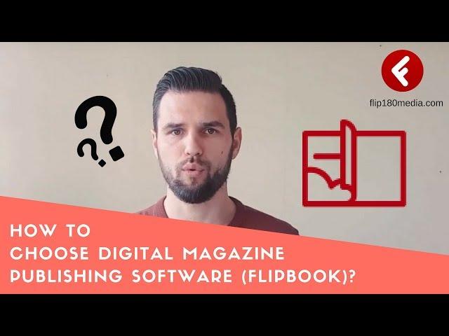 How to choose digital magazine publishing software?