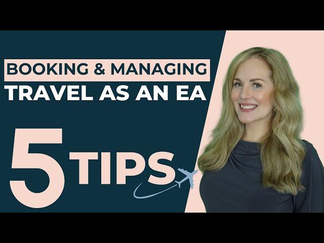 Executive Assistant Travel Management Tips