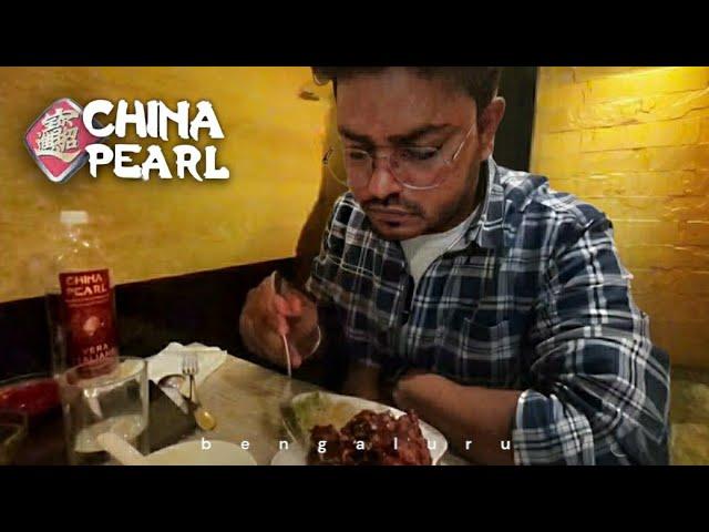 Is China Pearl the best Chinese Restaurant in Bangalore?