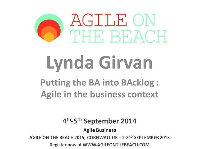Lynda Girvan - Agile in the business context - Agile on the Beach 2014