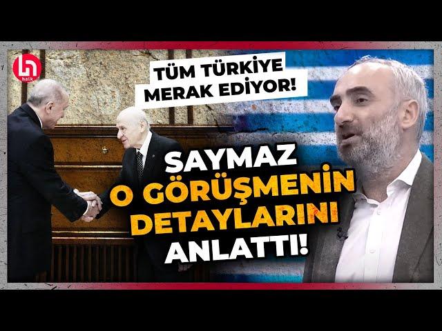 Erdoğan ile Bahçeli'nin dünkü görüşmesinde neler konuşuldu? İsmail Saymaz'dan gündem olacak kulis!