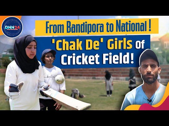 How This Man Is Transforming Women's Cricket In Kashmir | Kashmir | Women Cricket | DNN24