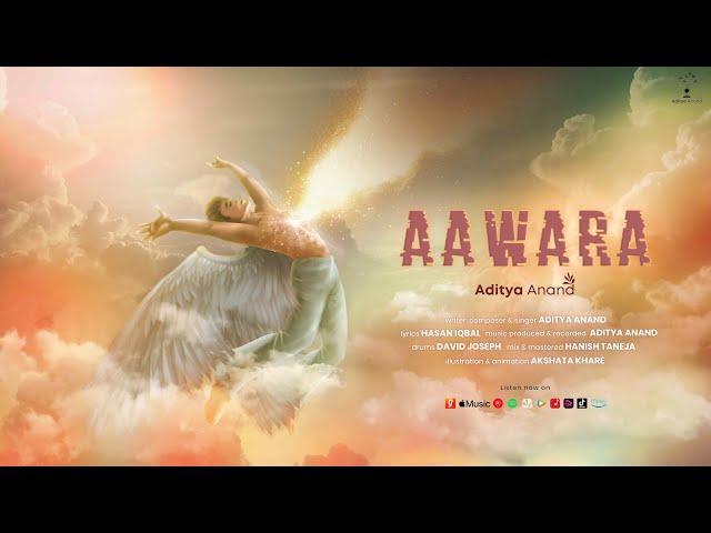 Aditya Anand - AAWARA (Official Lyric Video)