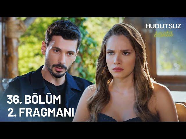 Hudutsuz Sevda 36. Bölüm 2. Fragmanı - EVLENİYORUM!