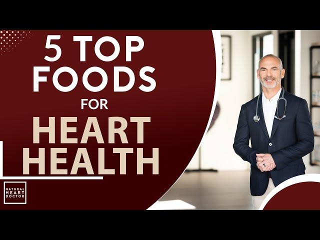 Top Five Foods to Prevent Heart Attacks | Dr. Jack Wolfson