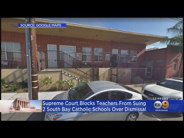 U.S. Supreme Court Rules In Favor Of South Bay Catholic Schools