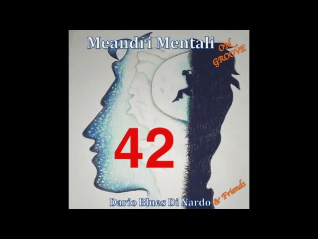 Dario Blues Di Nardo 42 Meandri Mentali On Groove - Floating with Notes