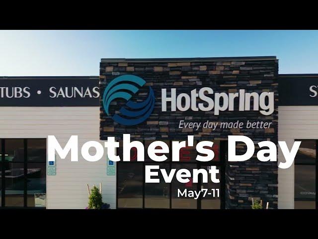 Mother’s Day Spa Sale – Hot Tubs Save $2,500 | Hot Spring Spas of Sioux Falls