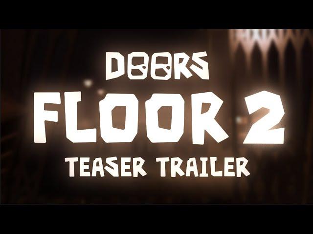 DOORS: FLOOR 2 TEASER