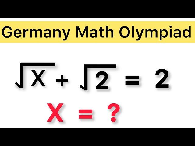 Germany | Nice Radical Math Olympiad Problem | You should know this!