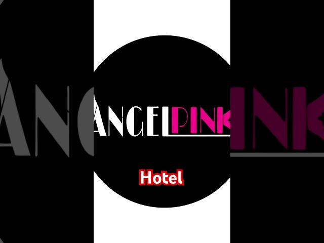 #angelpink #angelpinkhotel #angelpinkgroup