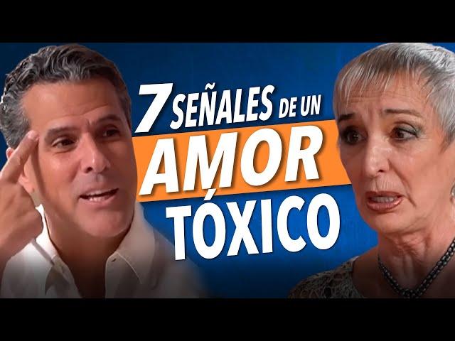 7 señales de que es un amor tóxico - Psic. @NildaChiaraviglio y Marco Antonio Regil