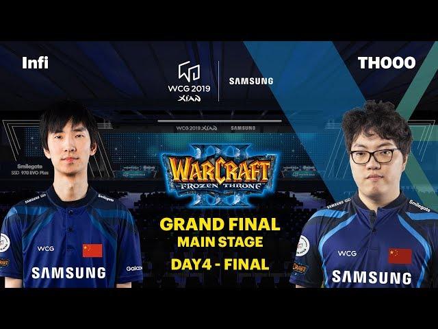WCG 2019 GF | Warcraft III Finals Set 1 | Infi vs TH000