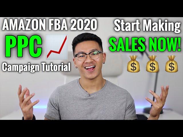 Amazon PPC Guide 2020 | Create Ads & Start Making Sales! Amazon FBA Tutorial