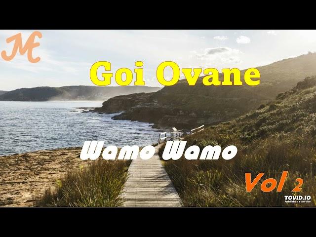 Wamo Wamo - Goi Ovane