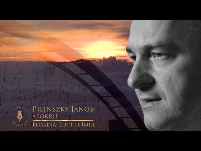 PILINSZKY JÁNOS: APOKRIF - Lutter Imre /VERS MINDEGY, KINEK