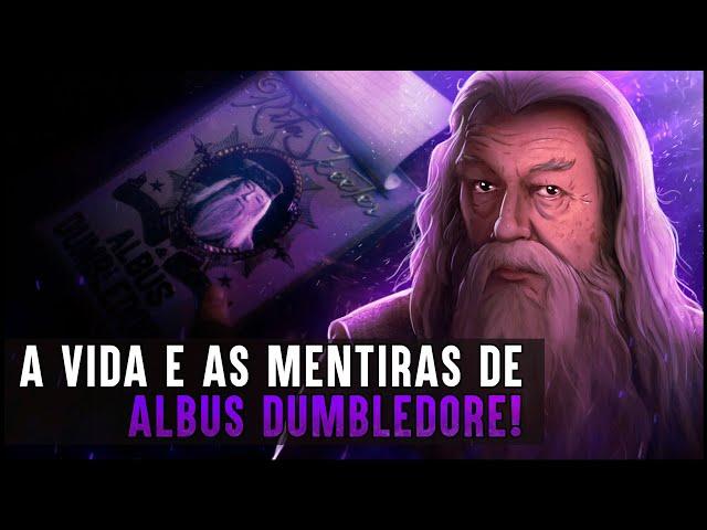 A HISTÓRIA COMPLETA DE ALBUS DUMBLEDORE