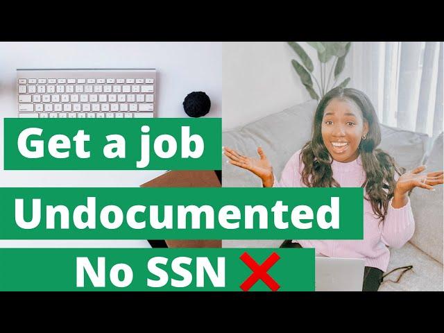 How to work in the United States undocumented no SSN required