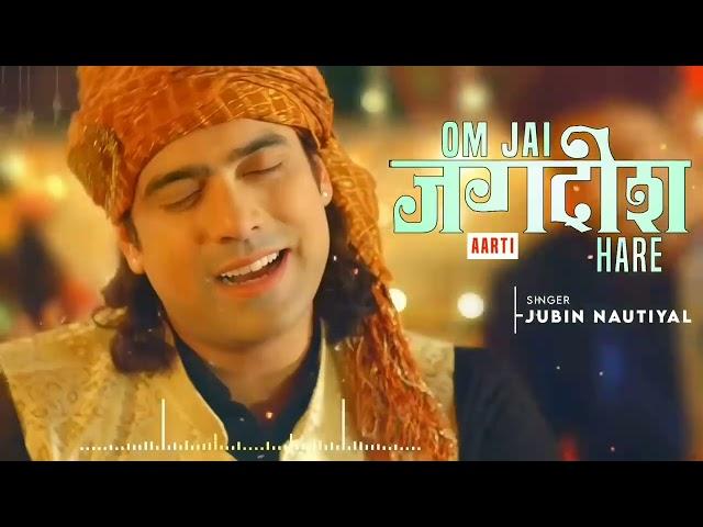 Om Jai Jagdish Hare Aarti | Jubin Nautiyal | Tulsi Kumar, Neha Kakkar | Manan B| New Song 2022..