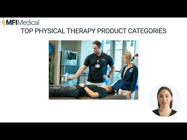 Essential Physical Therapy Equipment: A Comprehensive Shopping Guide from MFI Medical