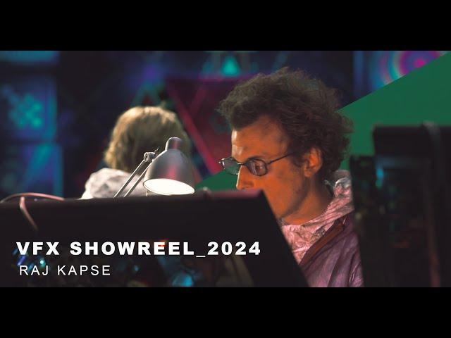 VFX SHOWREEL 2024 | RAJ KAPSE