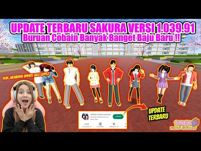 AKHIRNYA SAKURA UPDATE LAGI!! VERSI 1.039.91!! BURUAN YUKK UPDATE!! SAKURA SCHOOL SIMULATOR-PART 620