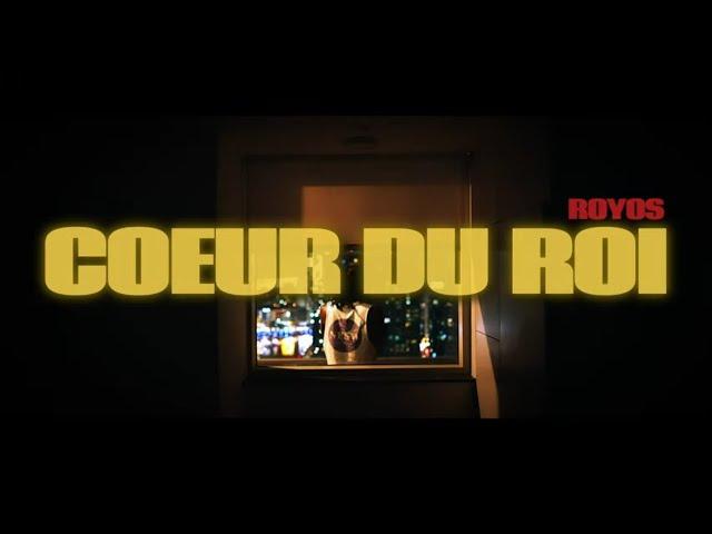 ROYOS - Coeur Du Roi (Official Music Video)