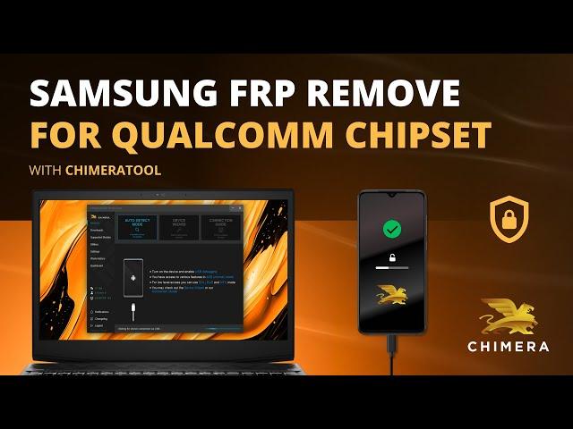 Samsung Qualcomm FRP Removal with ChimeraTool